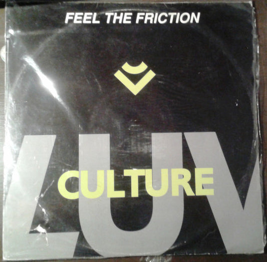 Luv Culture - Feel The Friction - Used Vinyl Record 12"