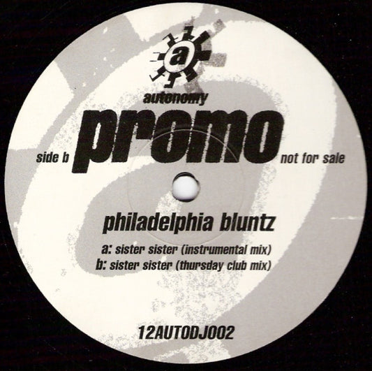Philadelphia Bluntz - Sister Sister - Used Vinyl Record 12"