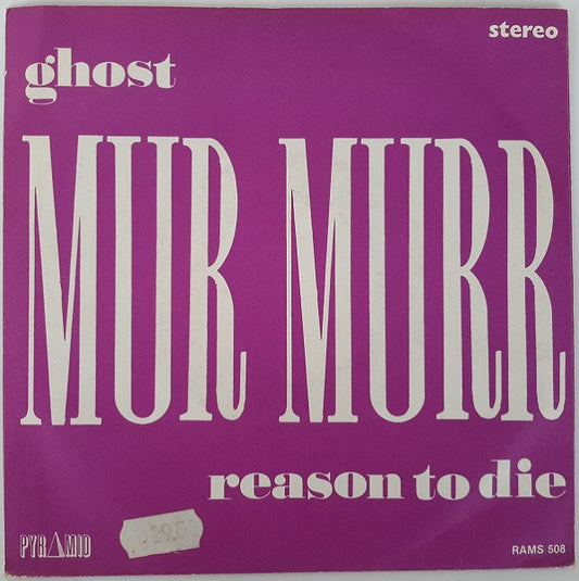 Mur Murr - Ghost / Reason To Die - Used Vinyl Record 7"