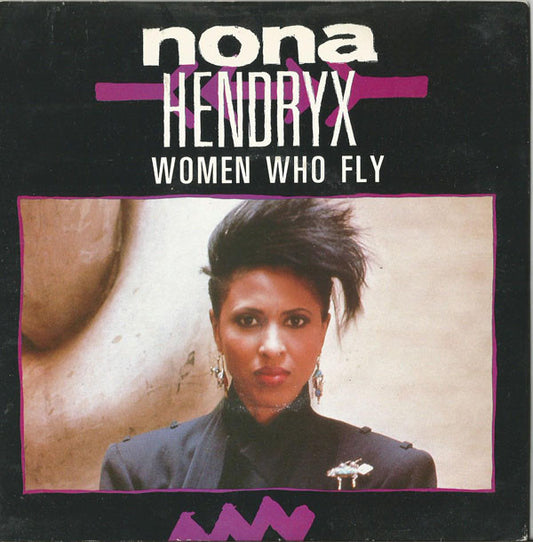 Nona Hendryx - Women Who Fly - Used Vinyl Record 7"