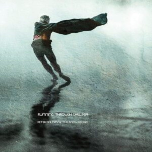 PETER DALTREY& THE KNOW ESCAPE - RUNNING THROUGH CHELSEA LP  (PREORDER F