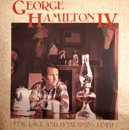 George Hamilton IV - Fine Lace And Homespun Cloth - Used Vinyl Record