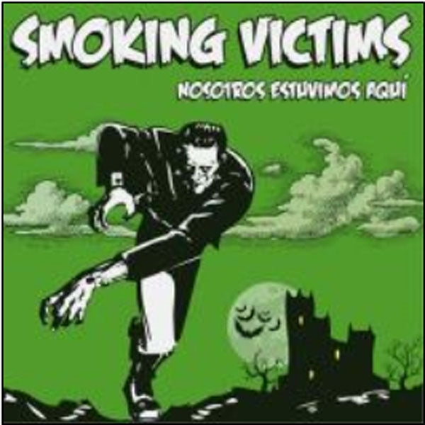 SMOKING VICTIM - NOSOTROS ESTUVIMOS AQUI - CD