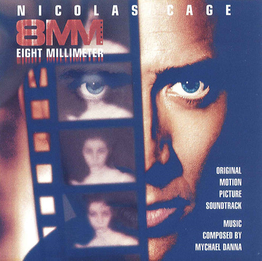 Mychael Danna - 8mm Eight Millimeter (Original Motion Picture Soundtrac