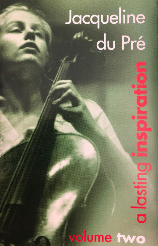 Jacqueline Du Pre - A Lasting Inspiration Volume Two - Used Cassette