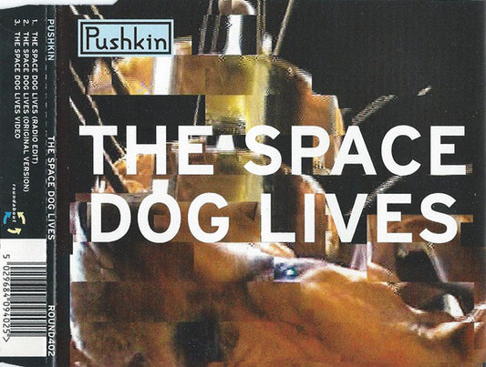 Pushkin - The Space Dog Lives - Used CD