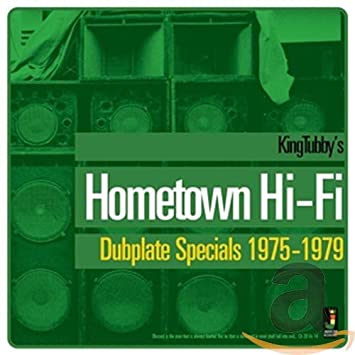 King Tubby - Hometown Hi-Fi (Dubplate Specials 1975-1979) - CD