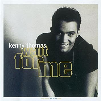 Kenny Thomas - Wait for Me - Used CD