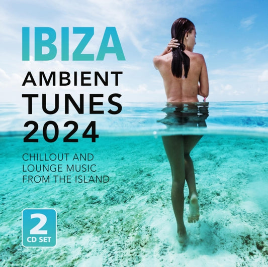 VARIOUS ARTISTS - IBIZA AMBIENT TUNES 2024 (2CD) - Preorder - New DCD