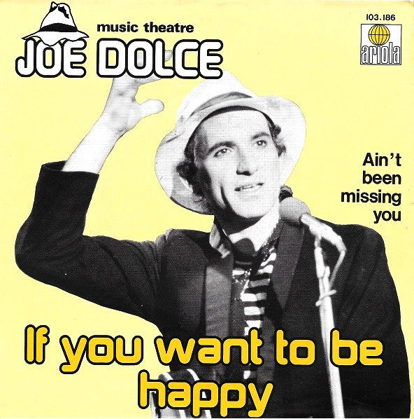 Joe Dolce Music Thea - If You Want To Be Happy - Used Vinyl Record 7"