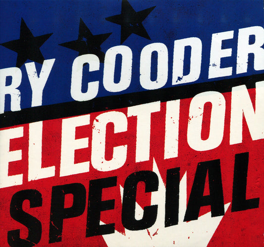 Ry Cooder - Election Special - New CD