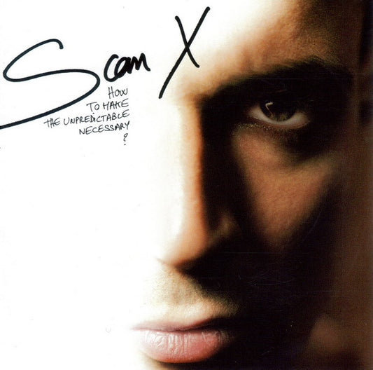 Scan X - How To Make The Unpredictable Necessary? - Used CD