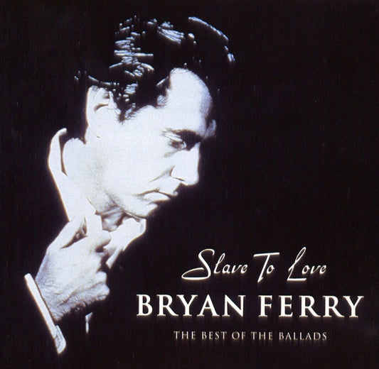 Bryan Ferry - Slave To Love: The Best Of The Ballads - Used CD