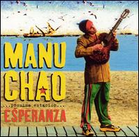 Manu Chao - ...Proxima Estacion... Esperanza - Used CD