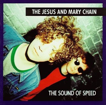 The Jesus And Mary C - The Sound Of Speed - Used CD